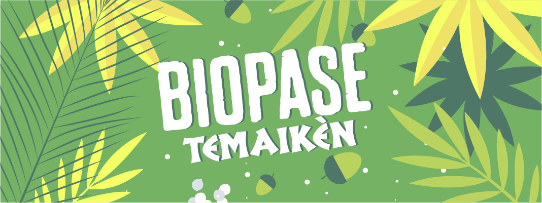 BIOPASE TEMAIKÈN